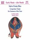 Salve Festa Dies: Gregorian Chant for Seasons of the Year@